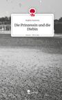 Sophie Sartoris: Die Prinzessin und die Diebin. Life is a Story - story.one, Buch