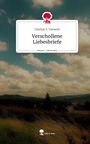 Charlyn S. Vorwerk: Verschollene Liebesbriefe. Life is a Story - story.one, Buch