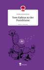 Evelina Kamyschew: Vom Kaktus zu der Pusteblume. Life is a Story - story.one, Buch