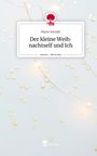 Marie Storath: Der kleine Weihnachtself und Ich. Life is a Story - story.one, Buch