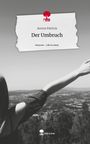 Aurora Patricia: Der Umbruch. Life is a Story - story.one, Buch
