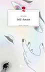 Alice Zoe: Self-Aware. Life is a Story - story.one, Buch