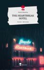 Nicita Silantiva: THE HEARTBREAK HOTEL. Life is a Story - story.one, Buch