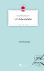 Annabell Schwarzer: 10 Liebesbriefe. Life is a Story - story.one, Buch