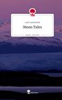 Luna Laurenzius: Moon Tales. Life is a Story - story.one, Buch