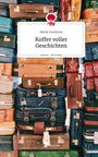 Merle Vonthron: Koffer voller Geschichten. Life is a Story - story.one, Buch