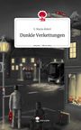 S. Maria Ahlert: Dunkle Verkettungen. Life is a Story - story.one, Buch