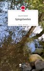 Jona M. Brotell: Spiegelseelen. Life is a Story - story.one, Buch