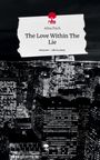 Alina Fisch: The Love Within The Lie. Life is a Story - story.one, Buch