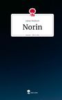 Julian Wallisch: Norin. Life is a Story - story.one, Buch