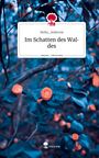 Stella_Ambrose: Im Schatten des Waldes. Life is a Story - story.one, Buch