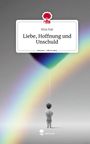 Elias Raji: Liebe, Hoffnung und Unschuld. Life is a Story - story.one, Buch