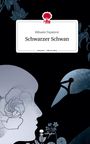 Mihaela Topalovic: Schwarzer Schwan. Life is a Story - story.one, Buch