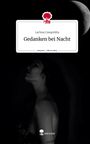 Larissa Casquinha: Gedanken bei Nacht. Life is a Story - story.one, Buch