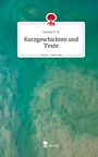 Tarsila R. N.: Kurzgeschichten und Texte. Life is a Story - story.one, Buch