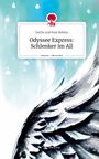 Dottie und Row Robins: Odyssee Express: Schlenker im All. Life is a Story - story.one, Buch