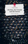 Crispin Scholz: Die Boa, der Urwald und die Sterne. Life is a Story - story.one, Buch