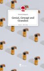 Yorrick Maasch: Genial, Gewagt und Grandios. Life is a Story - story.one, Buch