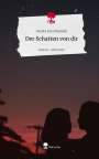 Sandra Sara Maatouk: Der Schatten von dir. Life is a Story - story.one, Buch