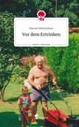 Manuel Mitterlehner: Vor dem Ertrinken. Life is a Story - story.one, Buch