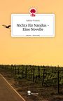 Sabine Fromm: Nichts für Nandus - Eine Novelle. Life is a Story - story.one, Buch