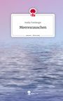 Smilla Tomberger: Meeresrauschen. Life is a Story - story.one, Buch