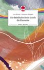 Lisa Wetzel Giovanna Maglieri: Die fabelhafte Reise durch die Elemente. Life is a Story - story.one, Buch