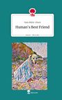 Nala Abdul-Ghani: Human's Best Friend. Life is a Story - story.one, Buch