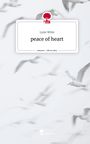 Lynn Witte: peace of heart. Life is a Story - story.one, Buch