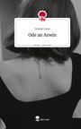Wanda Gioia: Ode an Arwin. Life is a Story - story.one, Buch