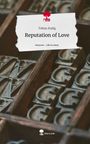 Tobias Rudig: Reputation of Love. Life is a Story - story.one, Buch