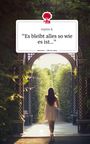 Sophie B.: "Es bleibt alles so wie es ist...". Life is a Story - story.one, Buch