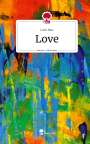 Lumi Blue: Love. Life is a Story - story.one, Buch