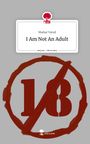 Shahar Varod: I Am Not An Adult. Life is a Story - story.one, Buch