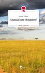 Leonie Töllner: Skandal um Pfingsten!. Life is a Story - story.one, Buch