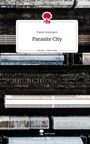 Paula Enzmann: Parasite City. Life is a Story - story.one, Buch