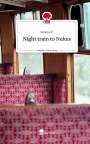 Seraina P.: Night train to Nukus. Life is a Story - story.one, Buch
