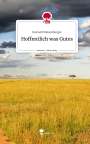 Hannah Weisenburger: Hoffentlich was Gutes. Life is a Story - story.one, Buch