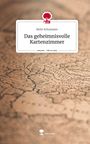 Birte Schumann: Das geheimnisvolle Kartenzimmer. Life is a Story - story.one, Buch