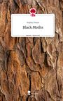 Sophie Dwars: Black Moths. Life is a Story - story.one, Buch