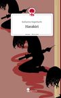 Katharina Hegenbarth: Harakiri. Life is a Story - story.one, Buch