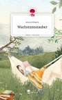 Anna Ullmann: Wachstumszauber. Life is a Story - story.one, Buch