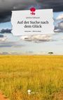 Janina Gabauer: Auf der Suche nach dem Glück. Life is a Story - story.one, Buch