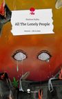 Marlene Kulha: All The Lonely People. Life is a Story - story.one, Buch