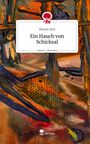 Miriam Zich: Ein Hauch von Schicksal. Life is a Story - story.one, Buch