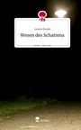 Leonie Bunde: Wesen des Schattens. Life is a Story - story.one, Buch