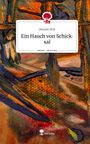 Miriam Zich: Ein Hauch von Schicksal. Life is a Story - story.one, Buch