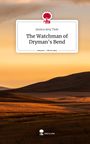 Jessica Amy Tiele: The Watchman of Dryman's Bend. Life is a Story - story.one, Buch