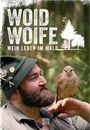 Woid Woife: Woid Woife: Mein Leben im Wald, Buch