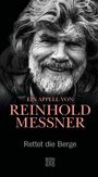 Reinhold Messner: Rettet die Berge, Buch